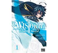 Wistoria - Wand and Sword T01