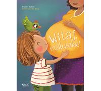 Witaj maluszku - Brigitta Bijloos (Pour les enfants, pédagogique en polonais)