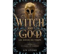 Witch and God - Les dieux du temps - Tome 1 (Couverture Discreet) Le Chant de Pasiphaé - Liv Stone - Hlab Eds - broché - Roman