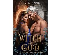 Witch and God - Les dieux du temps - Tome 1 (Couverture Romance) Le Chant de Pasiphaé - Liv Stone - BMR - broché - Roman