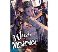 Witch and Mercenary (Light Novel) Vol. 5