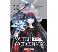 Witch and Mercenary - vol. 01 - Kaeru Chohokiteki - Bamboo Eds - broché - Manga