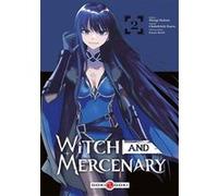 Witch and Mercenary – Kaeru Chohokiteki – Manga broché – Tome 2 – Bamboo
