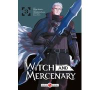 Witch and Mercenary - vol. 03 - Kaeru Chohokiteki - Bamboo Eds - broché - Manga