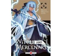 Kaeru Chohokiteki – Witch and Mercenary – Tome 4 – Manga – Broché