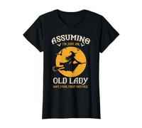 Witch Assuming I'm Just an Old Lady Was Your First Erreur T-Shirt