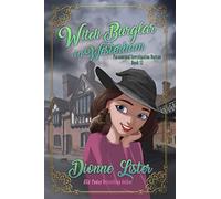 Witch Burglar in Westerham: Paranormal Investigation Bureau Cozy Mystery Book 12