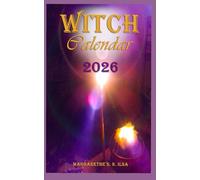 Witch Calendar 2026 with all important magical dates, information about Witchcraft festivals, the goddesses and gods, the zo