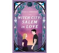 Witch City: Salem In Love