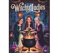 witch, coloring, book, witchy, cozy, books, adult, girl, witches, cute, witchcraft, women, adults, vibes, vibe, spooky, bold, ladies, teen,