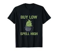 Witch Economy Buy Low Spell High Neon Design T-Shirt