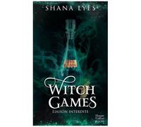 Shana Lyès – Witch Games – La première romantasy de l'instagrameuse Astrolya ! – Poche