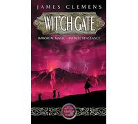 Wit'ch Gate: The Banned and the Bannished Book Four (Banned and the Banished) by James Clemens (5-Jun-2003) Paperback