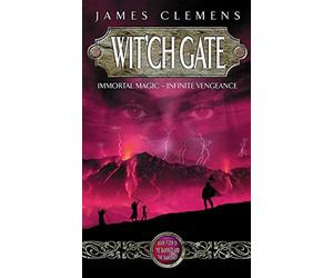 Wit'ch Gate: The Banned and the Bannished Book Four (Banned and the Banished) by James Clemens (5-Jun-2003) Paperback