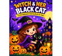 Witch & Her Black Cat: A Cute Halloween Coloring Book For Kid's