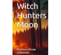 Witch Hunters Moon