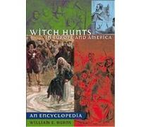 Witch Hunts in Europe and America William E. Burns (Auteur)
