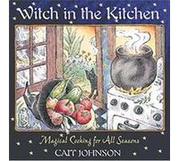 Witch in the Kitchen by Cait Johnson Cait Johnson, Johanne Renbeck (Auteur)