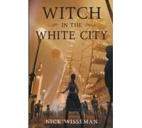 Witch In The White City