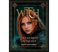 Witch: Les Courbés du Néant.