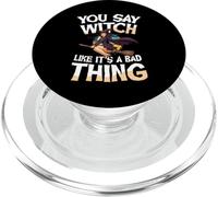 Witch Like Its A Bad Thing Balai d'halloween PopSockets PopGrip pour MagSafe