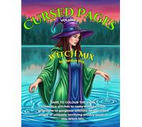 Witch Mix. Cursed Pages Volume 3: - A Bewitching Colouring Book for Grown-Ups: 50 One-Sided Pages of Gorgeous, Scary, Sinister, and Beautiful Witches from Classic Lore to Modern Enchantment