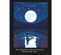 Witch Notebooks Volume 3: Diana of Lake Nemi