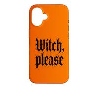 Witch, Please - Funny Witchcraft Girls Halloween Women Witch Coque pour iPhone 16