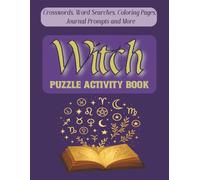 Witch Puzzle Activity Book: A Mystical Collection of Witchy Crosswords, Magic & Witchcraft Word Search, Zodiac Coloring Book, and Guided Journaling | ... Size | Wordgames for Adults, Teens & Seniors