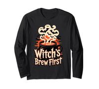 Witch’s Brew First Coffee Witches Halloween Manche Longue