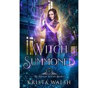 Witch Summoned - Krista Walsh - Raven's Quill Press - ebook (ePub) - Livre