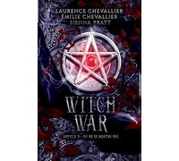 Witch War: Article 3 : On ne se montre pas