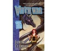 Wit'Ch War, Clemens, James. Banned and the Banished, Books 3. James Clemens (Auteur)