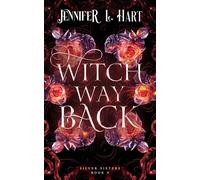Witch Way Back - Jennifer L. Hart - Auto-Édition - ebook (ePub) - Livre