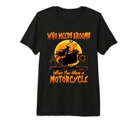 Witch Who Needs Brooms When You Have A Motorcycle Halloween T-Shirt Haut de Gamme