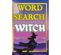 Witch Word Search Puzzle Book for Adults Fifty Four Magical Puzzles | Spells, Witches, Occult & Fantasy Themes | Relaxing Brain Games: 54 Magical ... Themes | Relaxing Word Search for Adults