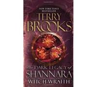 Witch Wraith (Dark Legacy of Shannara) - [Version Originale] Terry Brooks (Auteur)