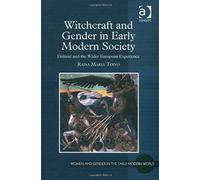 Witchcraft And Gender In Early Modern Society