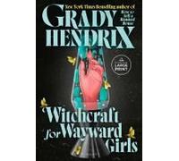 Witchcraft For Wayward Girls