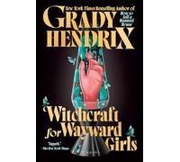 Witchcraft for Wayward Girls