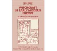 Witchcraft In Early Modern Europe