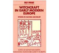 Witchcraft in Early Modern Europe, Past and Present Publications