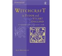 Witchcraft in Tudor and Stuart England Alan MacFarlane (Auteur)