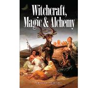 Witchcraft, Magic and Alchemy