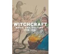Witchcraft, Magic and Culture 1736-1951