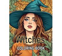 Witches: A Magical and Stylish Witchcraft Coloring Book for Adults and Teens