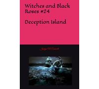 Witches and Black Roses #24: Deception Island