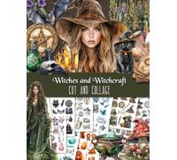 Witches and Witchcraft: Cut and Collage