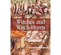 Witches and WitchHunts by Wolfgang University of York Behringer Wolfgang Behringer (Auteur)