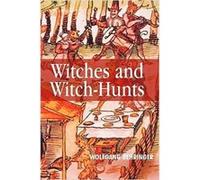 Witches and WitchHunts by Wolfgang University of York Behringer Wolfgang Behringer (Auteur)